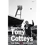 There's Only Two Tony Cotteys