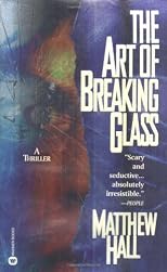 The Art of Breaking Glass