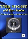 The Sight - Getting It, Using It, Dealing With It