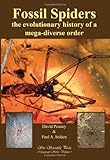 Fossil spiders : the evolutionary history of a mega-diverse order