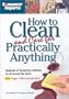 Consumer Reports How to Clean and Care for Practically Anything