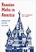 The Russian Mafia In America: Immigration, Culture, and Crime