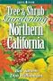Tree and Shrub Gardening for Northern California