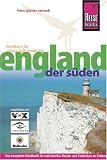 England - Der S&uuml;den: Das komplette Handbuch f&uuml;r individuelles Reisen und Entdecken an Englands S&uuml;dk&uuml;ste und im Landesinneren - Hans-G&uuml;nter Semsek