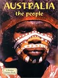 Australia the People (Lands, Peoples, and Cultures)