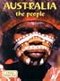 Australia the People (Lands, Peoples, & Cultures)