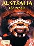 Australia the People (Lands, Peoples, and Cultures)