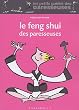 Le Feng Shui des paresseuses