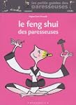 Le Feng Shui des paresseuses