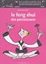 Le Feng Shui des paresseuses