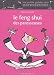 Le Feng Shui des paresseuses Le Feng Shui des paresseuses