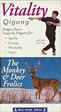 Vitality Qigong: The Monkey and Deer Frolics [VHS]