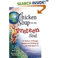 Chicken Soup for the Preteen Soul - 101 Stories of Changes, Choices