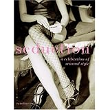 Seduction: A Celebration of Sensual Style