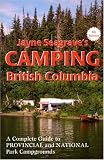 Camping British Columbia: A Complete Guide to Provincial and National Park Campgrounds