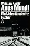Produkt-Bild: Anus Mundi. F&uuml;nf Jahre Auschwitz
