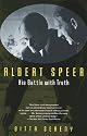Albert Speer: His Battle with Truth