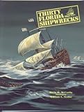 Thirty Florida Shipwrecks