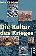 Die Kultur des Krieges