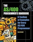 The AS/400 Programmer's Handbook (AS/400 Programmer's Handbooks) Mark McCall