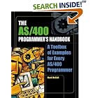 Click here to buy The AS 400 Programmer's Handbook (AS 400 Programmer's Handbooks) by  Mark McCall.