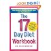 The 17 Day Diet Workbook: Your Guide to Healthy Weight Loss with Rapid Results