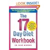 The 17 Day Diet Workbook: Your Guide to Healthy Weight Loss with Rapid Results