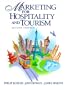 Marketing for Hospitality and Tourism (2nd Edition)