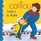 Caillou: Learns to Skate (Clubhouse series)