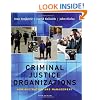 Criminal Justice Organizations: Administration and Management