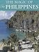 The Magic of the Philippines (The magic series)