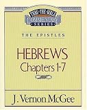 Hebrews  I (Thru the Bible)