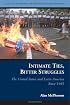 Intimate Ties, Bitter Struggles: The United States and Latin America Since 1945 (Issues in the History of American Foreign Relations)