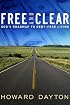 Free and Clear: God's Roadmap to Debt-Free Living