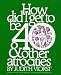 Book How Did I Get to Be 40 & Other Atrocities