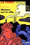 Menace sur la ville