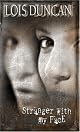 Stranger with My Face by Lois Duncan