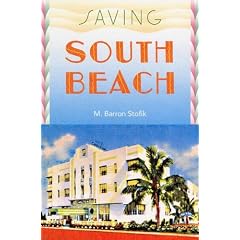 Saving South Beach (Florida History and Culture)