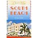 Saving South Beach (Florida History and Culture)