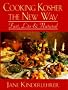 Cooking Kosher the New Way: Fast, Lite and Natural