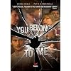 You Belong to Me