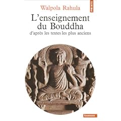 L'Enseignement du Bouddha d'apr�s les textes les plus anciens