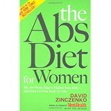 The Abs Diet for Women: The Six-Week Plan to Flatten Your Belly and Firm Up Your Body for Life