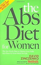 The Abs Diet for Women: The Six-Week Plan to Flatten Your Belly and Firm Up Your Body for Life