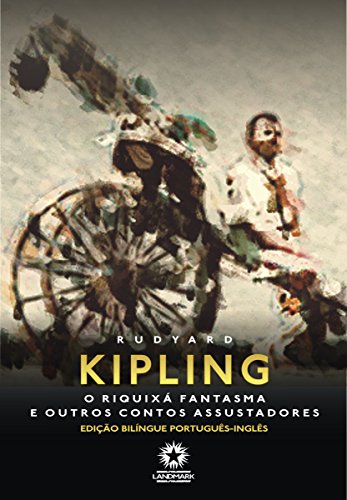 O Riquixá Fantasma e Outros Contos Misteriosos (Edição Bilíngue) (Portuguese Edition)