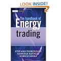 The Handbook of Energy Trading (The Wiley Finance Series)
