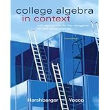 college algebra in context with applications for the managerial life and social sciences 3rd edition