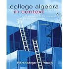 College Algebra in Context with Applications for the Managerial, Life, and Social Sciences... by Ronald J. Harshbarger and Lisa S. Yocco