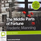 The Middle Parts of Fortune | [Frederic Manning]