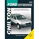 Ford Escape Tribute Mariner, 2001 - 2007 (Chilton's Total Car Care Repair Manual) by Mike Stubblefield